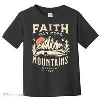 Faith Can Move Mountains Religious Bible Christian Jesus Toddler T-Shirt thumb 0