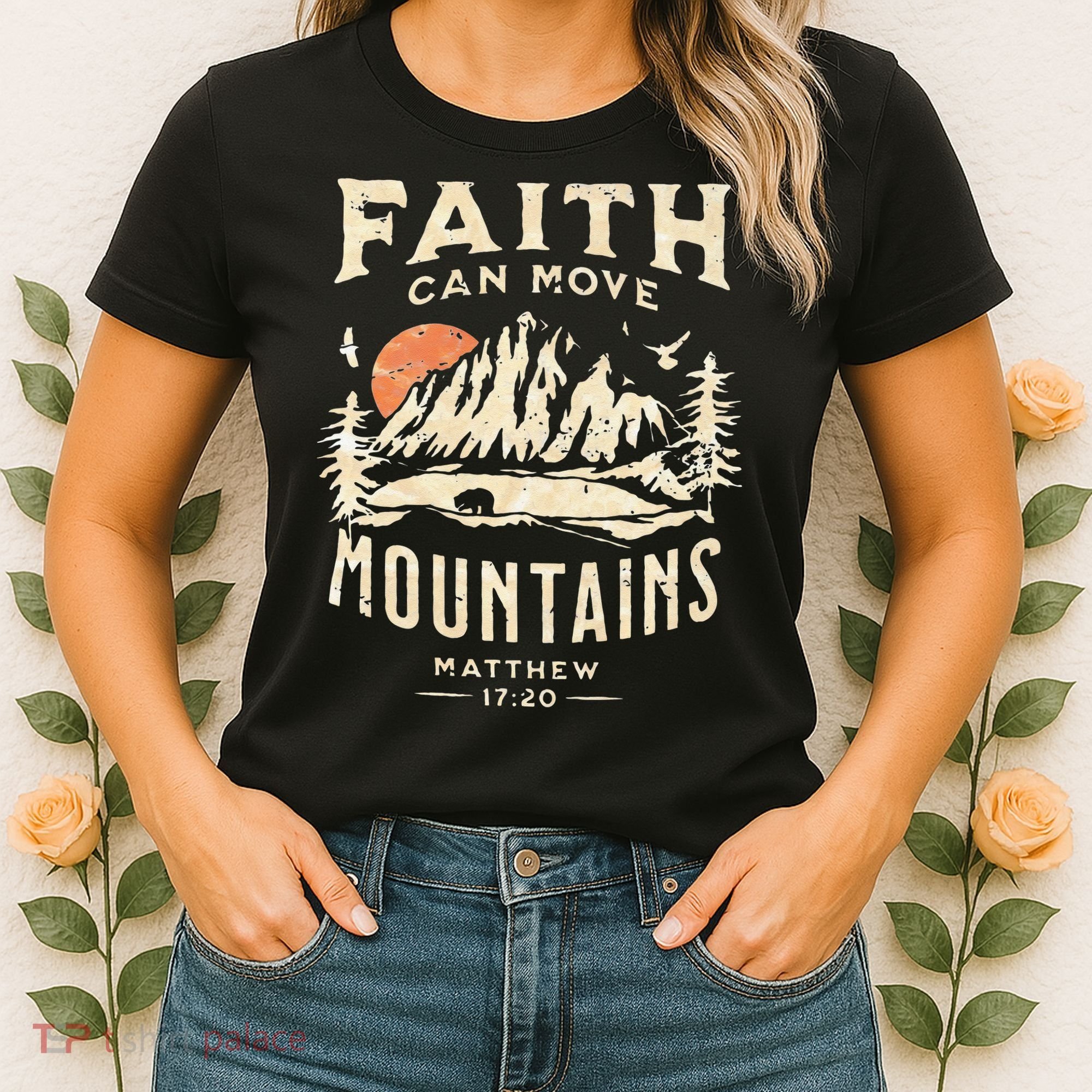 Faith Can Move Mountains Religious Bible Christian Jesus Women's T-Shirt
