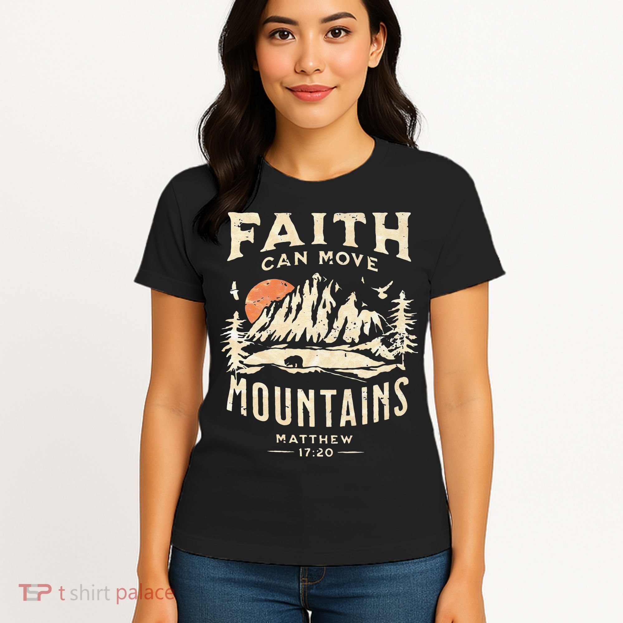 Faith Can Move Mountains Religious Bible Christian Jesus Women's T-Shirt