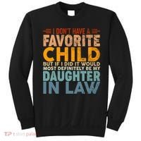Favorite Child Most Definitely My Daughterinlaw Funny Sweatshirt thumb 0