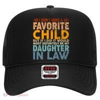 Favorite Child Most Definitely My Daughterinlaw Funny Hat thumb 0