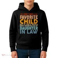 Favorite Child Most Definitely My Daughterinlaw Funny Kids Hoodie thumb 4