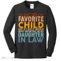 Favorite Child Most Definitely My Daughterinlaw Funny Kids Long Sleeve Shirt thumb 0
