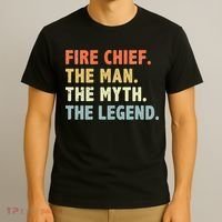 Fire Chief Man The Myth Legend Gifts Firefighter Fire Chief T-Shirt thumb 3