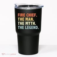 Fire Chief Man The Myth Legend Gifts Firefighter Fire Chief Tumbler thumb 0