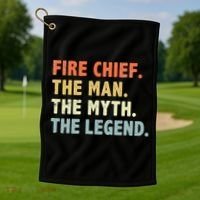 Fire Chief Man The Myth Legend Gifts Firefighter Fire Chief Golf Towel thumb 1