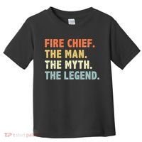 Fire Chief Man The Myth Legend Gifts Firefighter Fire Chief Toddler T-Shirt thumb 0