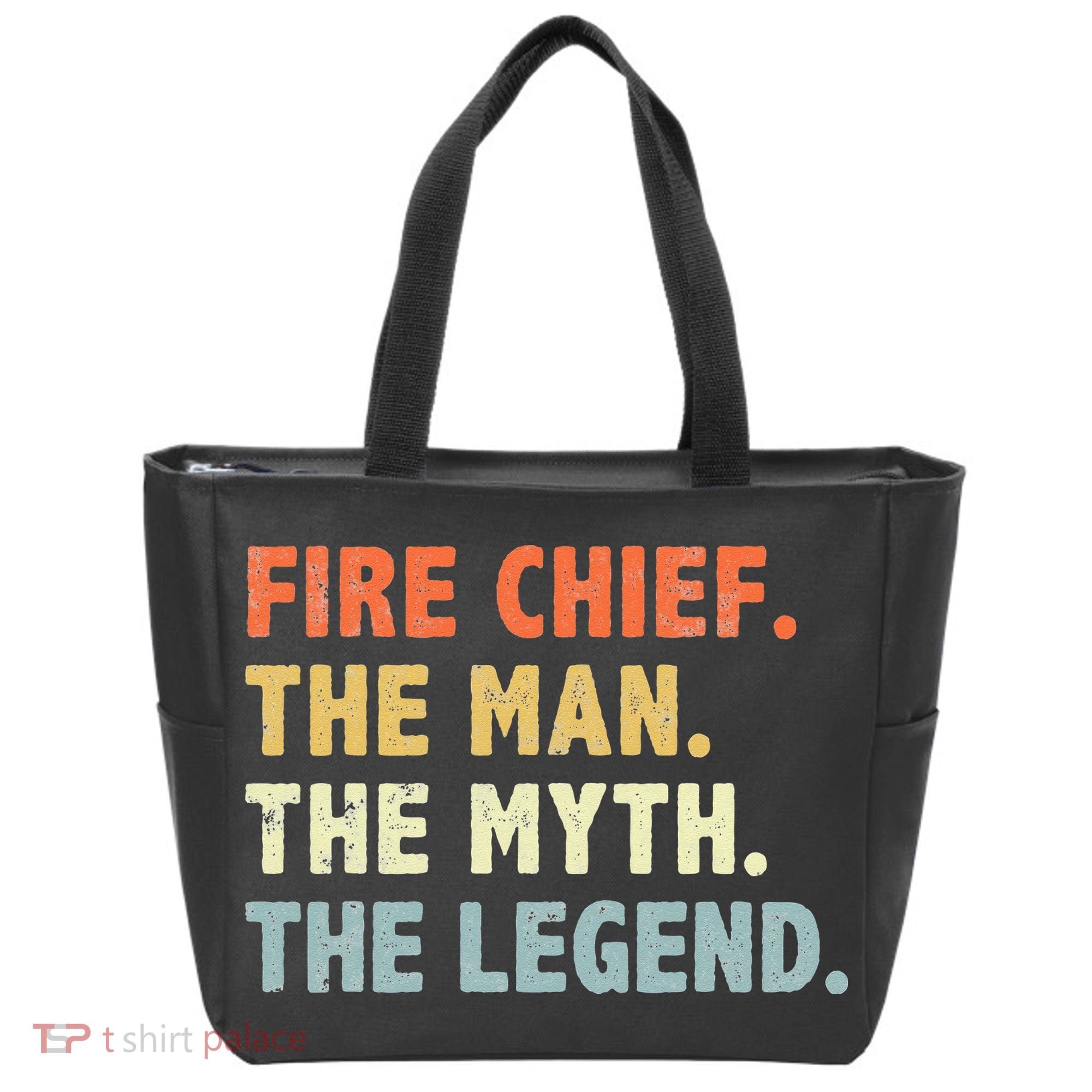Fire Chief Man The Myth Legend Gifts Firefighter Fire Chief Tote Bag