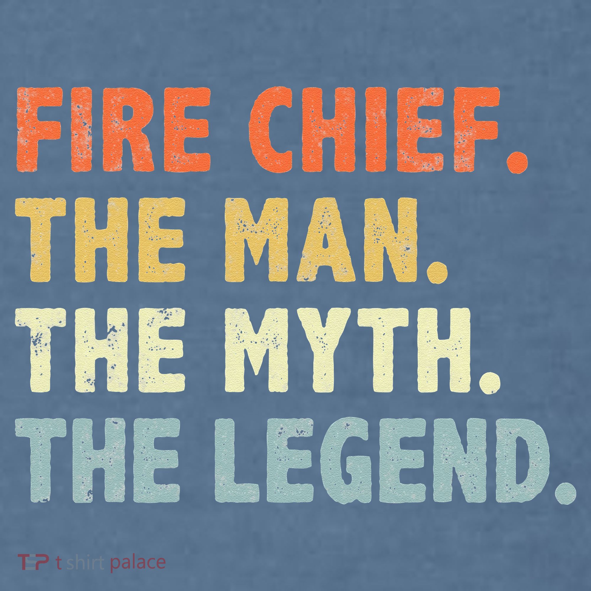 Fire Chief Man The Myth Legend Gifts Firefighter Fire Chief Garment-Dyed Sweatshirt