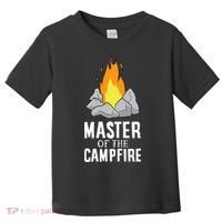 Funny Camping Master Of The Campfire Outdoor Camper Toddler T-Shirt thumb 0
