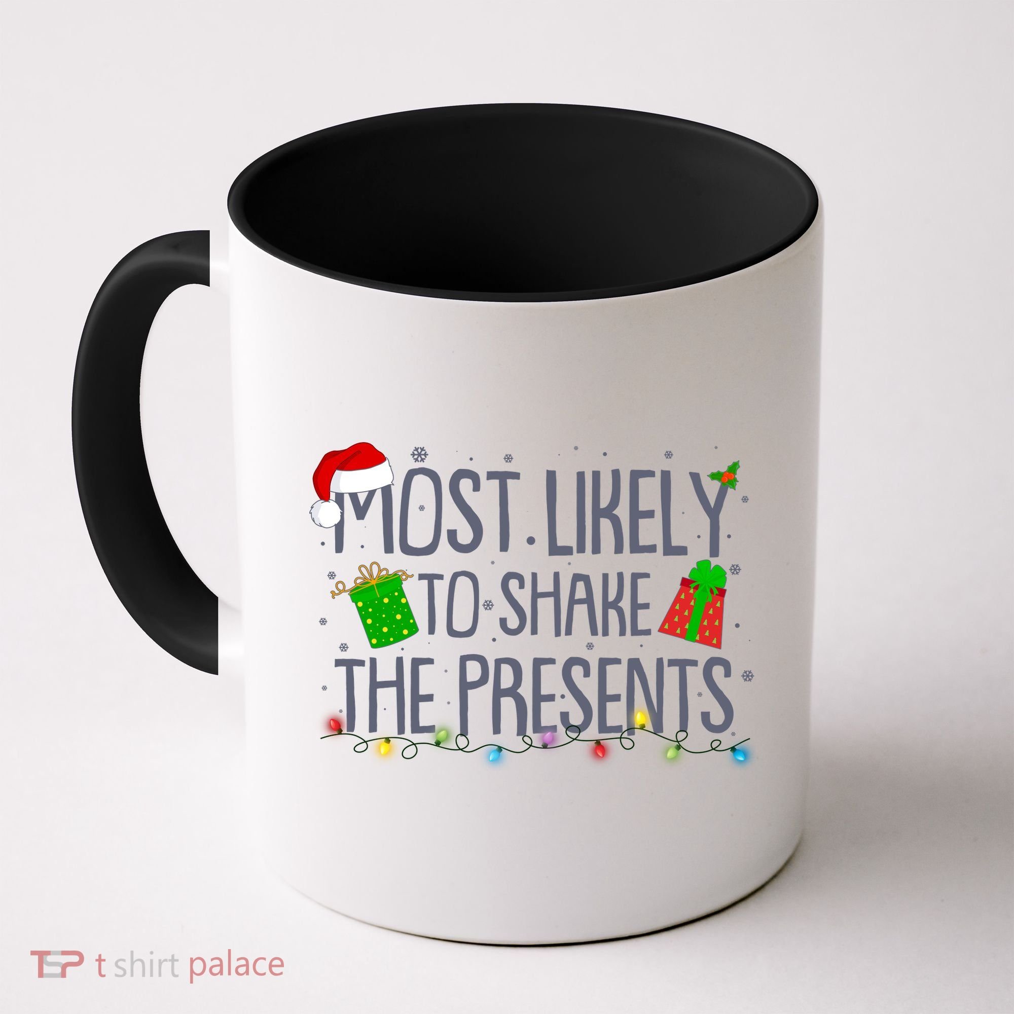 Funny Christmas Most Likely To Shake The Presents Coffee Mug