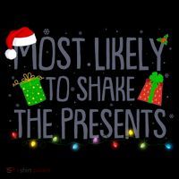 Funny Christmas Most Likely To Shake The Presents Coffee Mug thumb 5