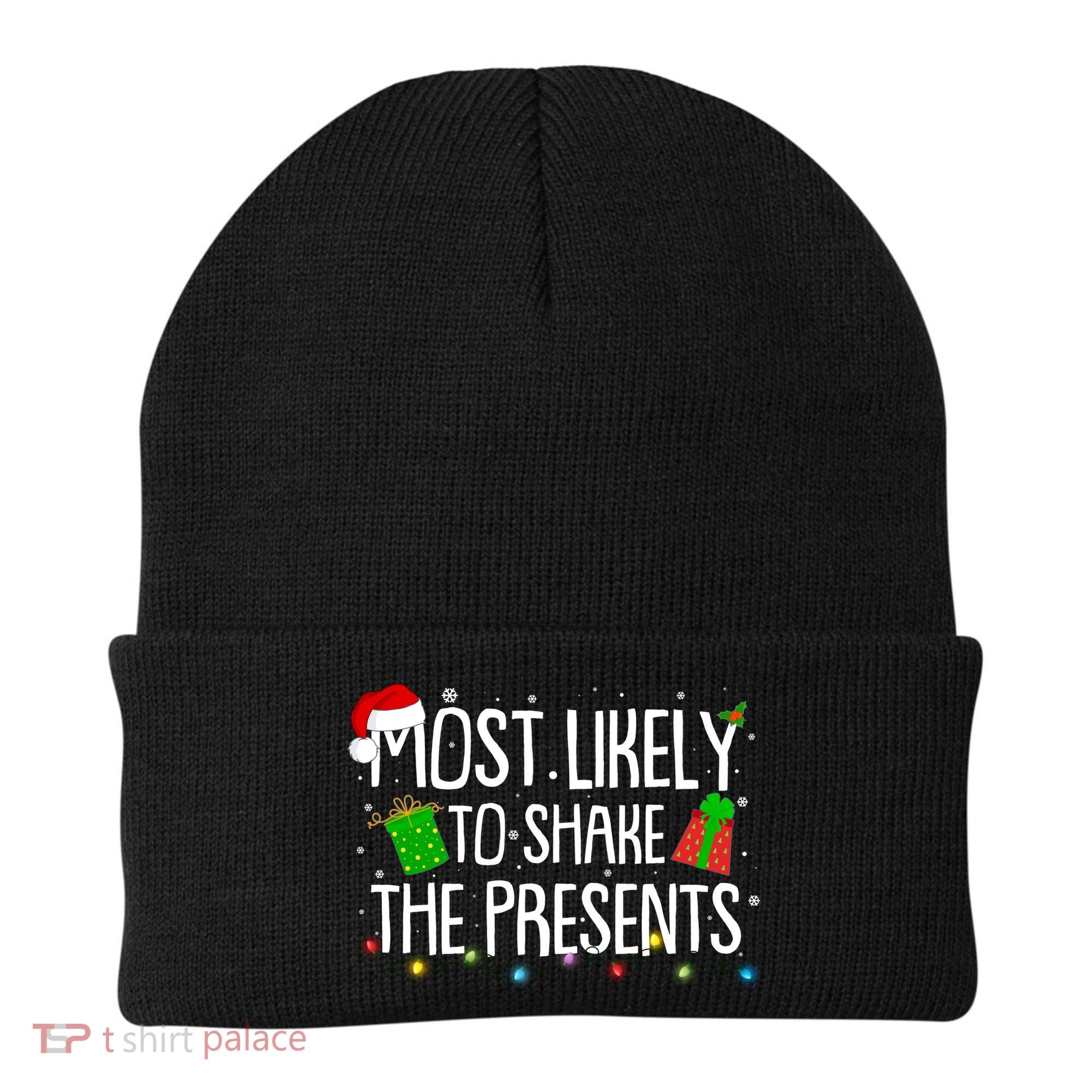 Funny Christmas Most Likely To Shake The Presents Beanie