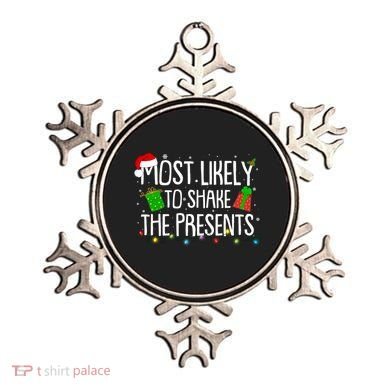 Funny Christmas Most Likely To Shake The Presents Ornament
