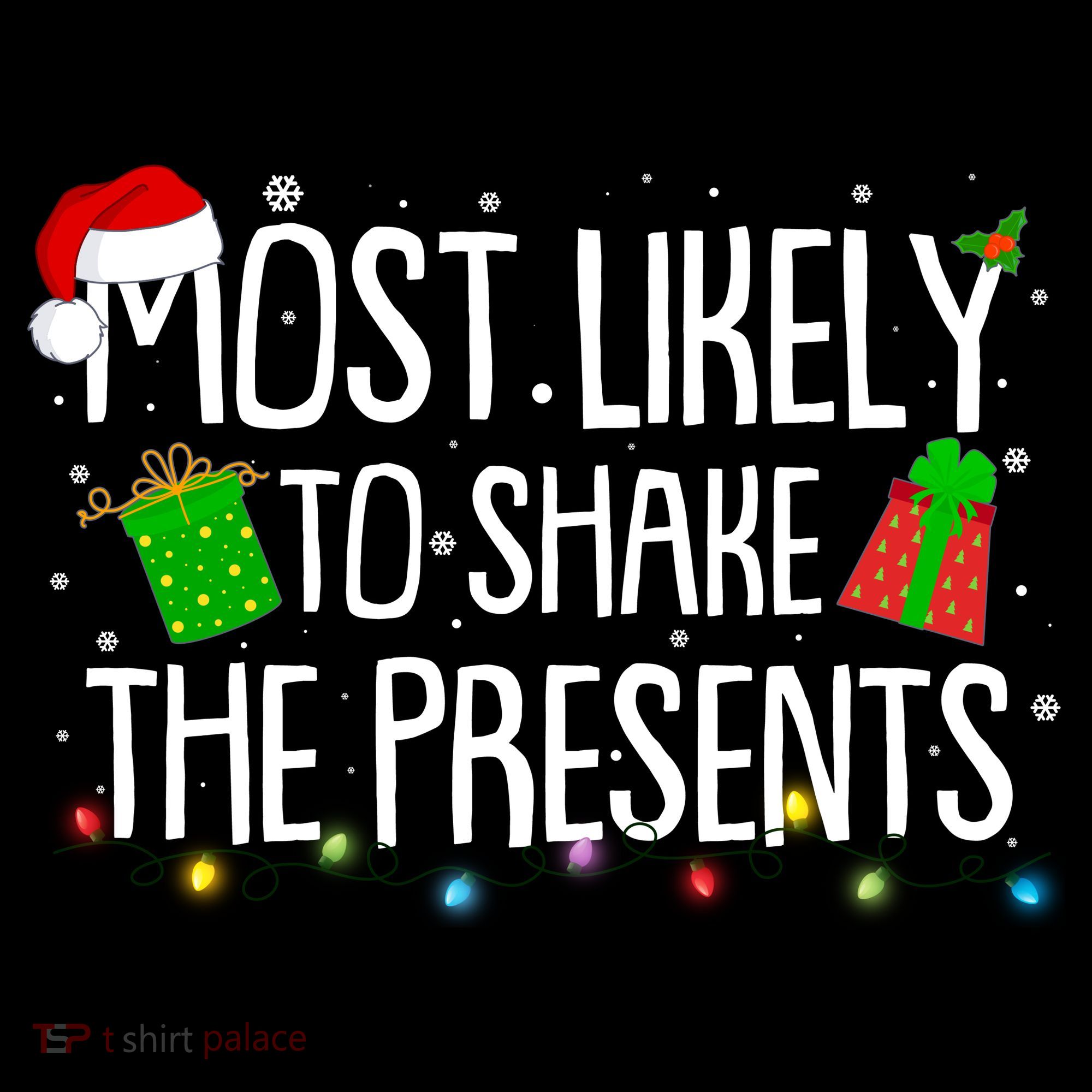 Funny Christmas Most Likely To Shake The Presents Women's Tank Top
