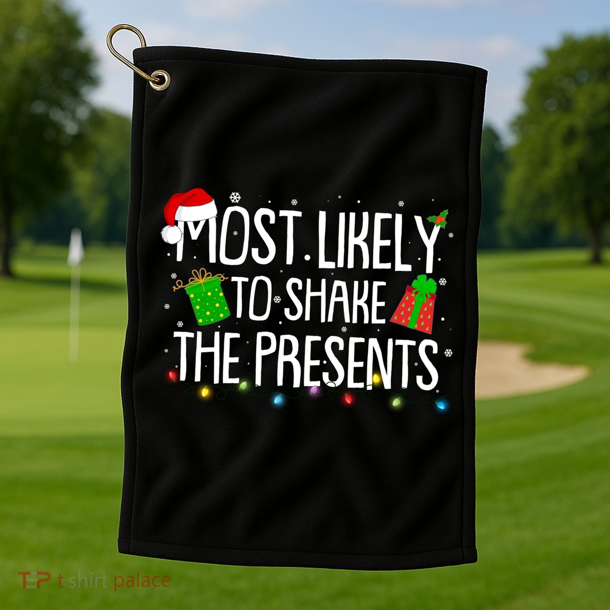 Funny Christmas Most Likely To Shake The Presents Golf Towel