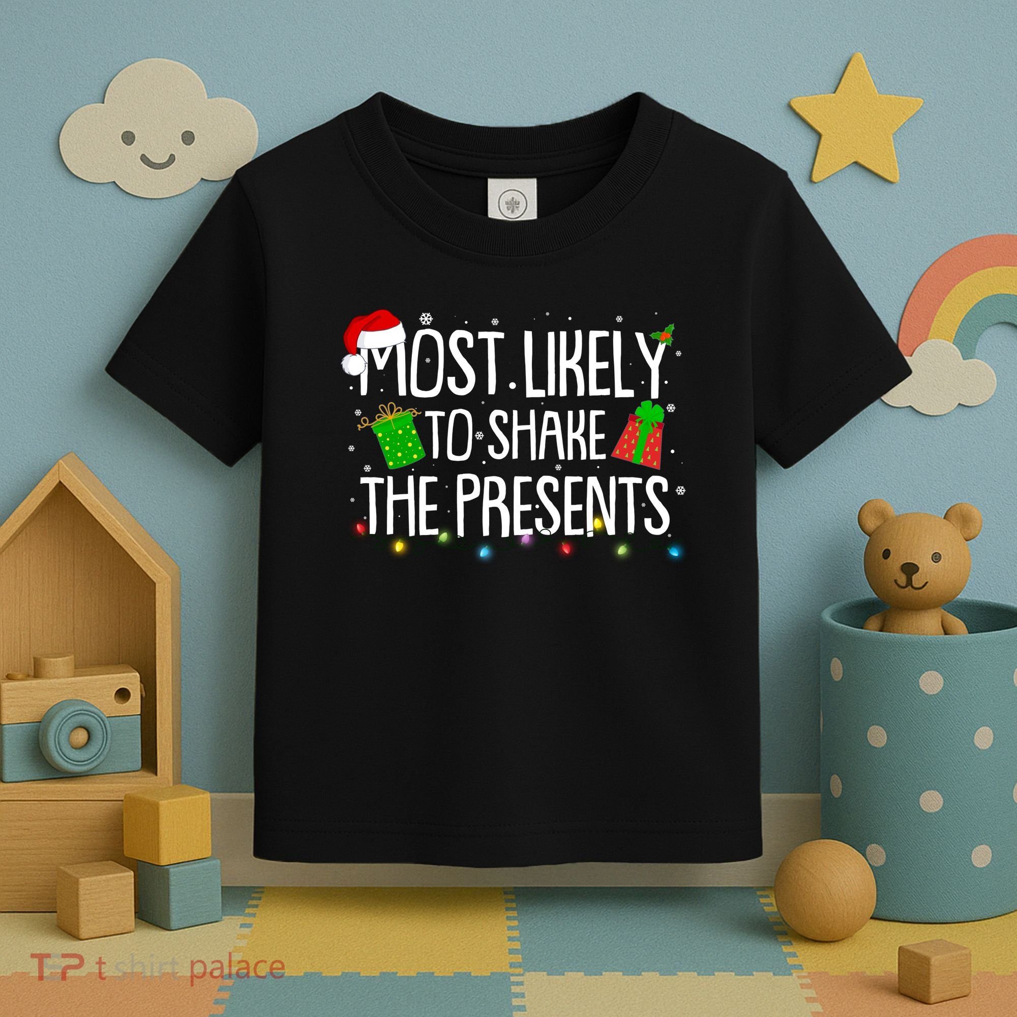Funny Christmas Most Likely To Shake The Presents Toddler T-Shirt