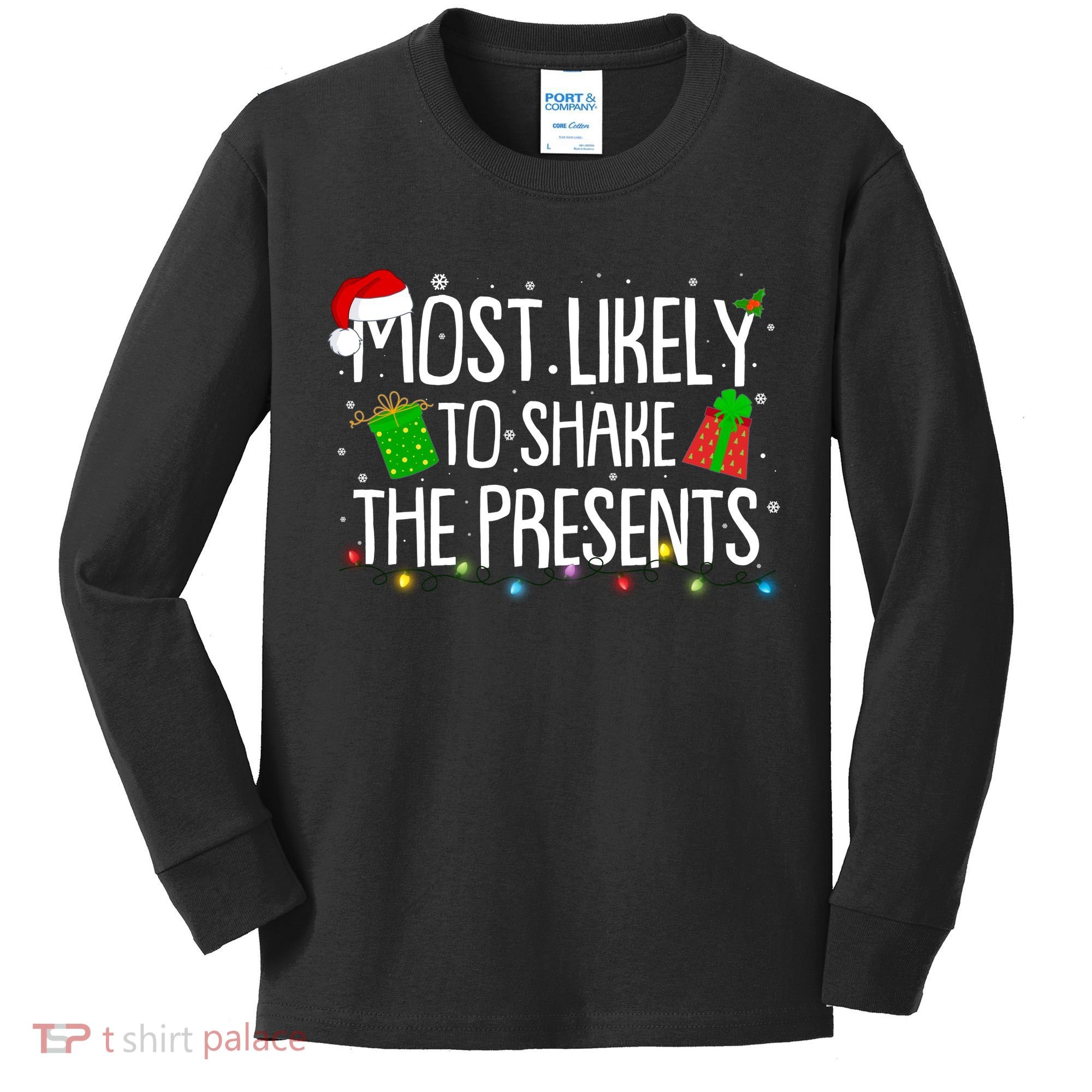 Funny Christmas Most Likely To Shake The Presents Kids Long Sleeve Shirt