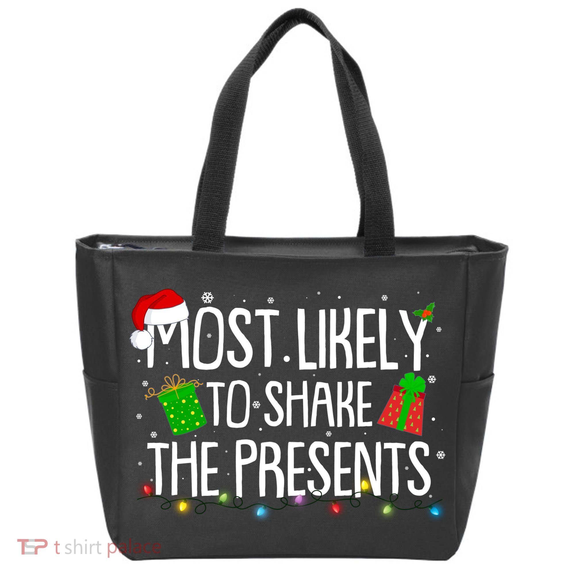 Funny Christmas Most Likely To Shake The Presents Tote Bag