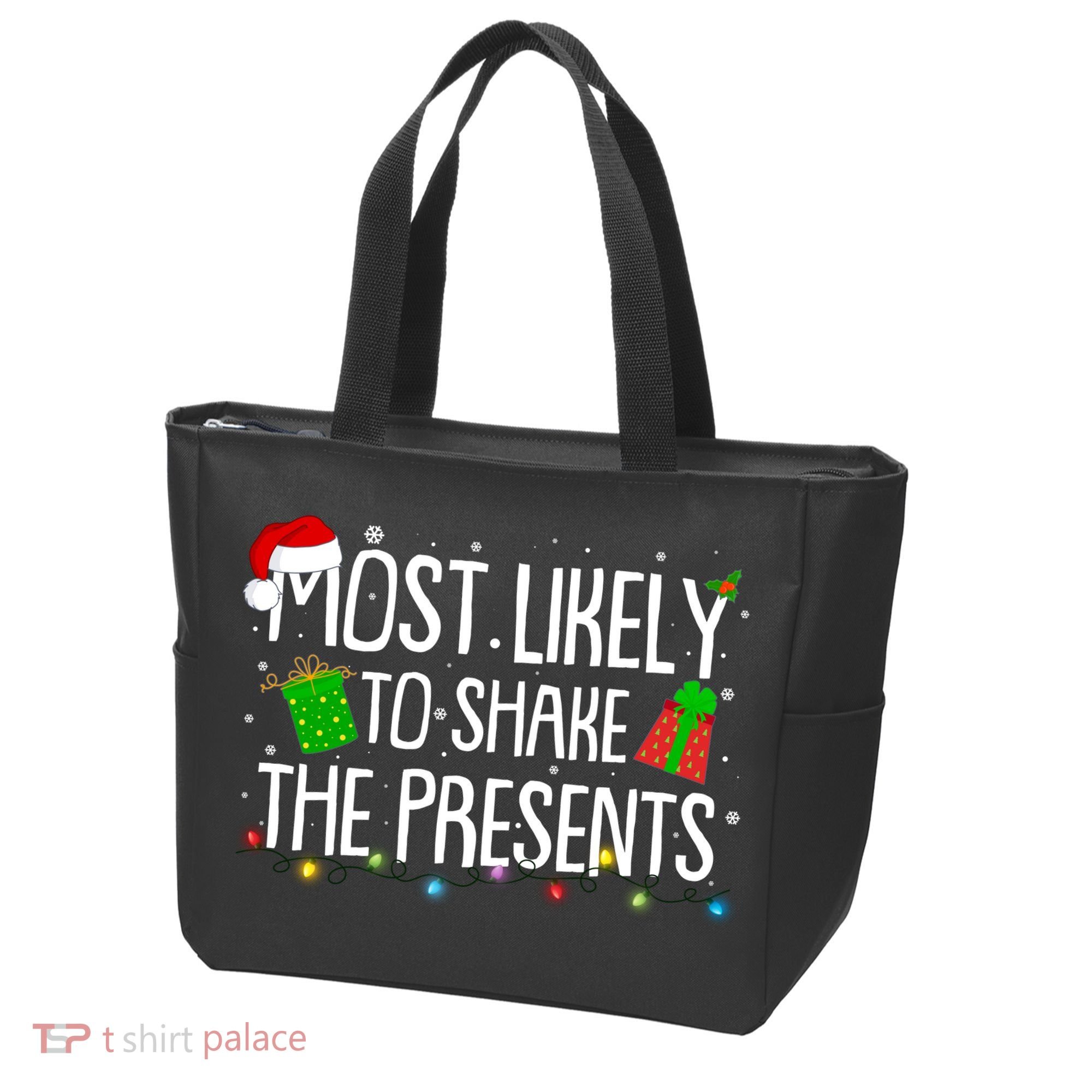 Funny Christmas Most Likely To Shake The Presents Tote Bag