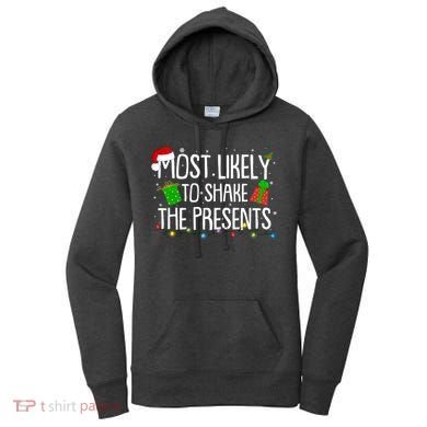 Funny Christmas Most Likely To Shake The Presents Women's Hoodie