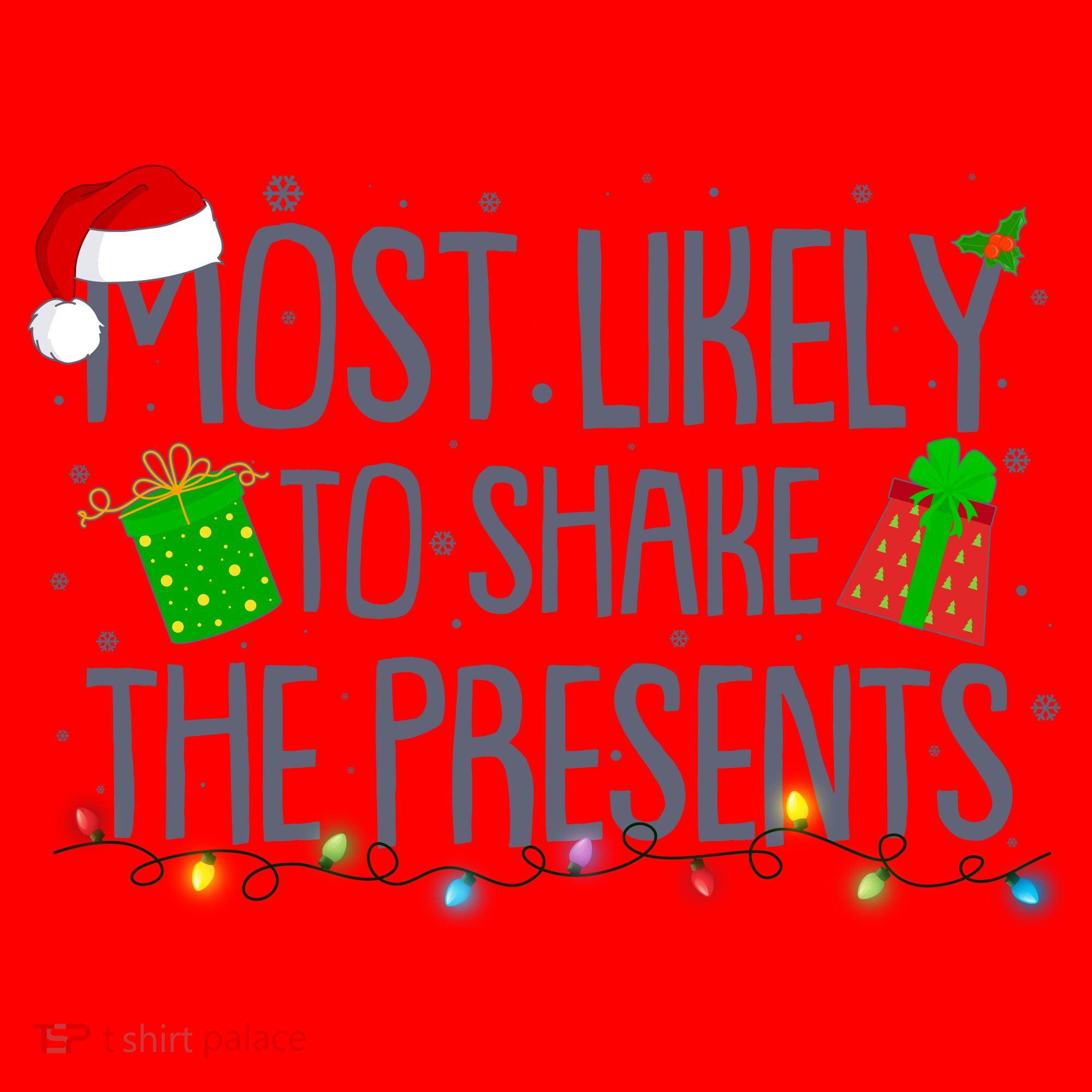 Funny Christmas Most Likely To Shake The Presents Santa Hat