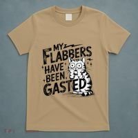 Funny Cat Meme My Flabbers Have Been Gasted T-Shirt thumb 5