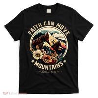 Faith Can Move Mountains T-Shirt thumb 0