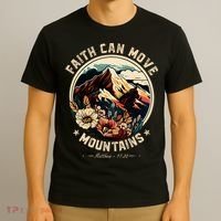 Faith Can Move Mountains T-Shirt thumb 3