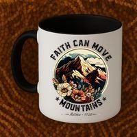 Faith Can Move Mountains Coffee Mug thumb 2