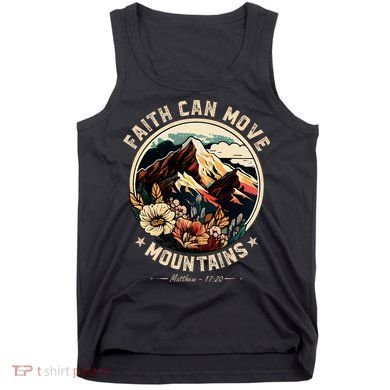 Faith Can Move Mountains Tank Top