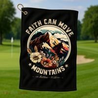 Faith Can Move Mountains Golf Towel thumb 1