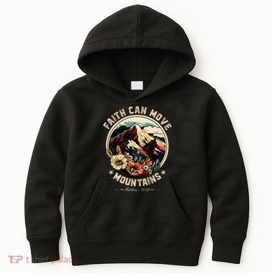 Faith Can Move Mountains Kids Hoodie