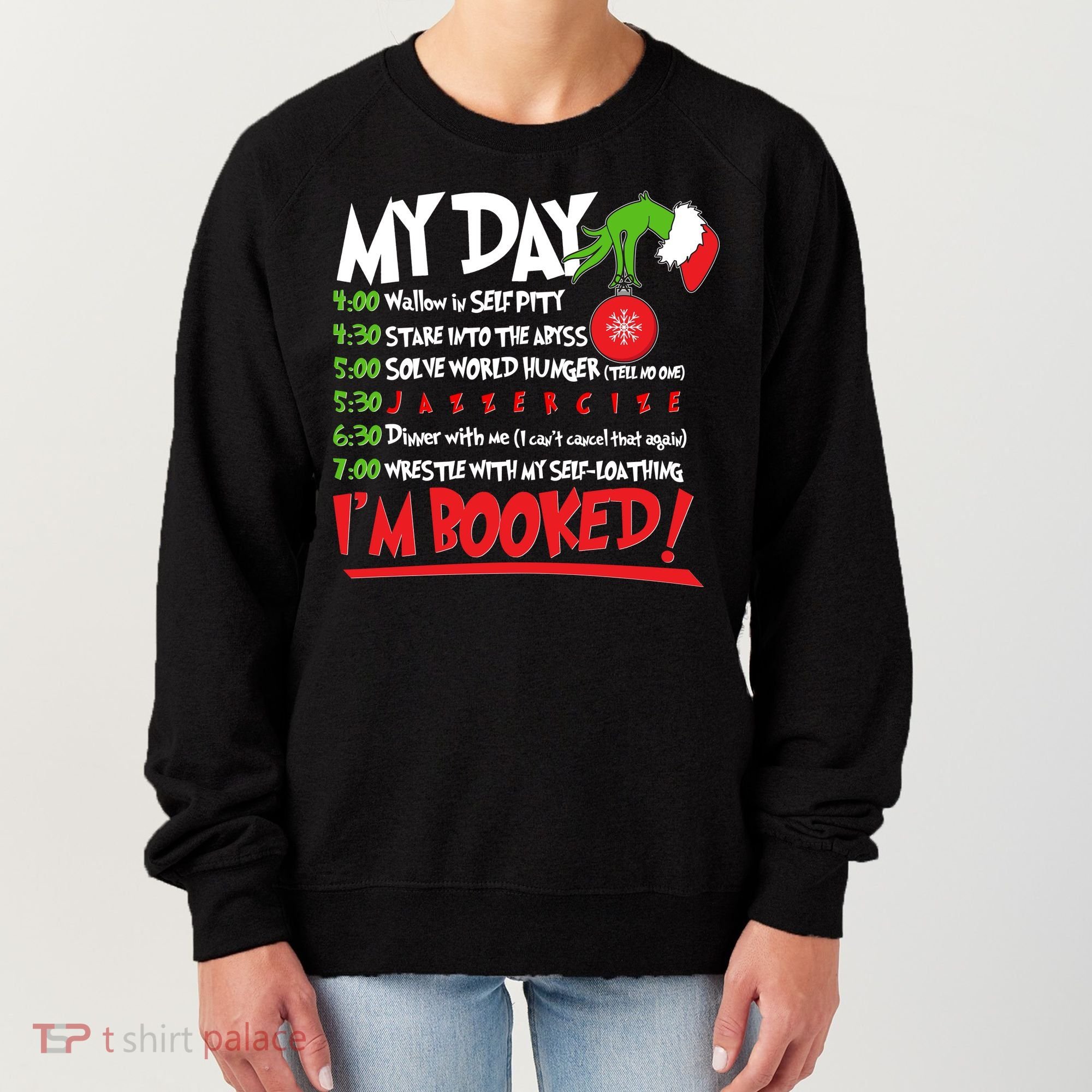 Funny Christmas My Day Im Booked Women's Sweatshirt