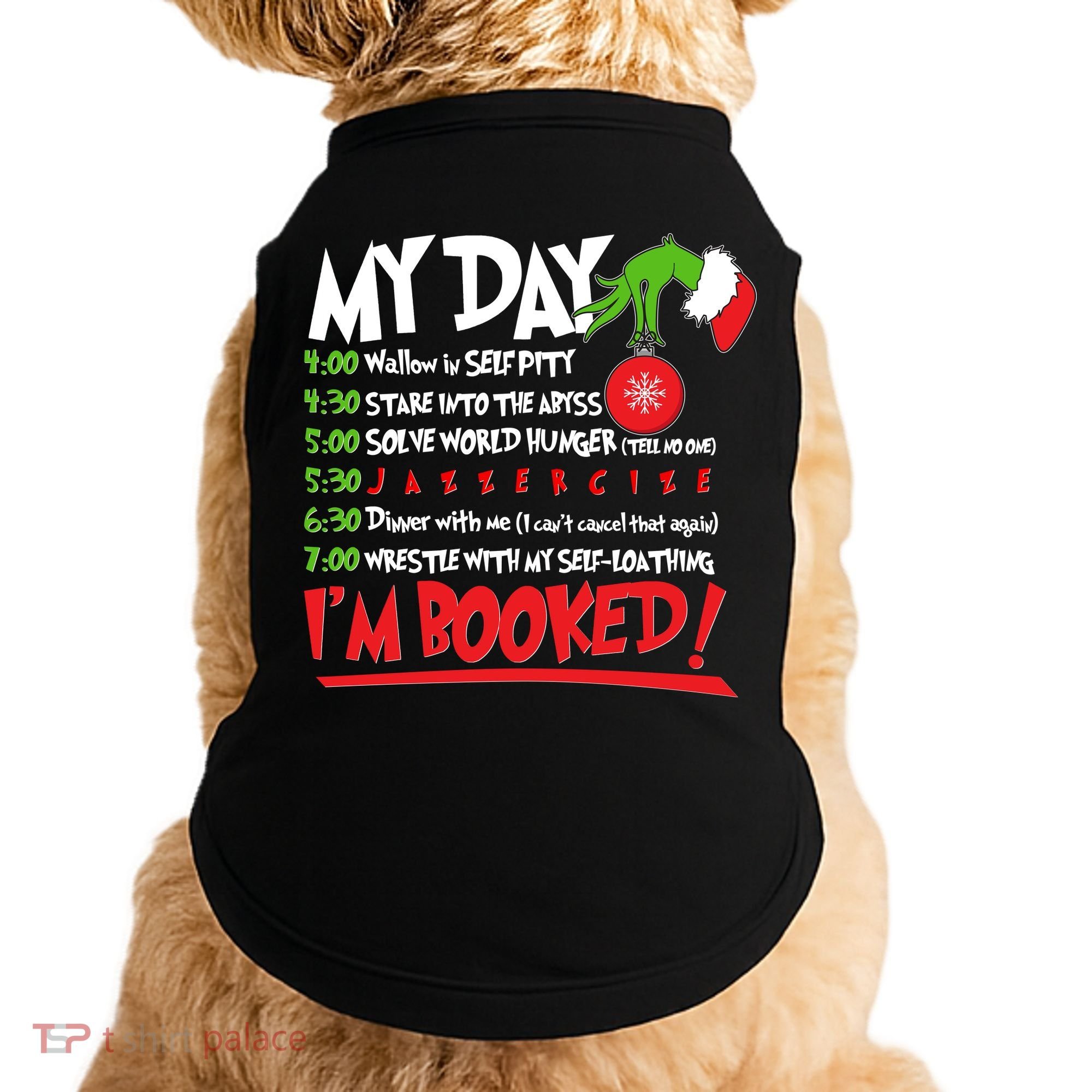 Funny Christmas My Day Im Booked Doggie Tank