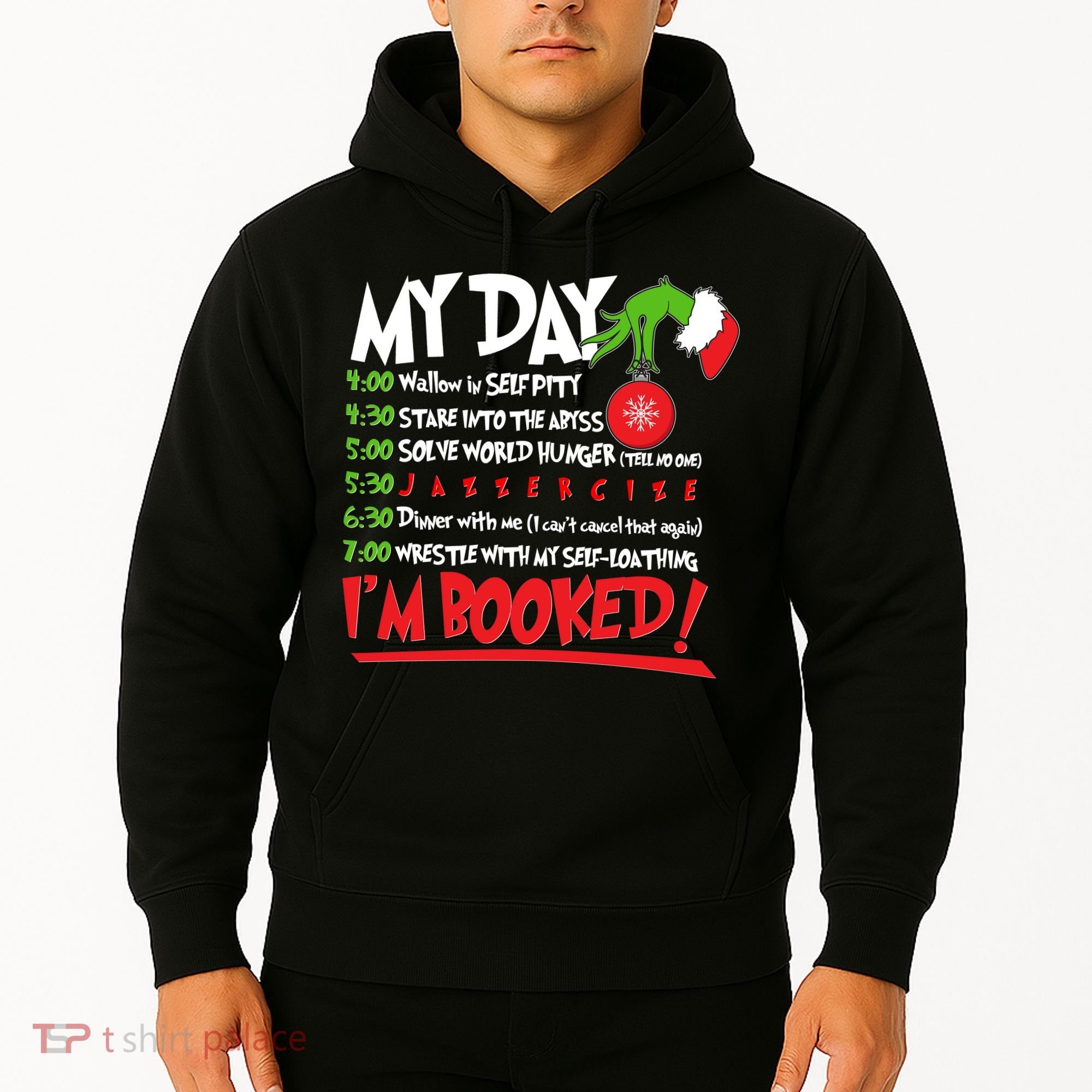 Funny Christmas My Day Im Booked Hoodie