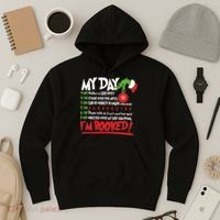 Funny Christmas My Day Im Booked Hoodie thumb 3