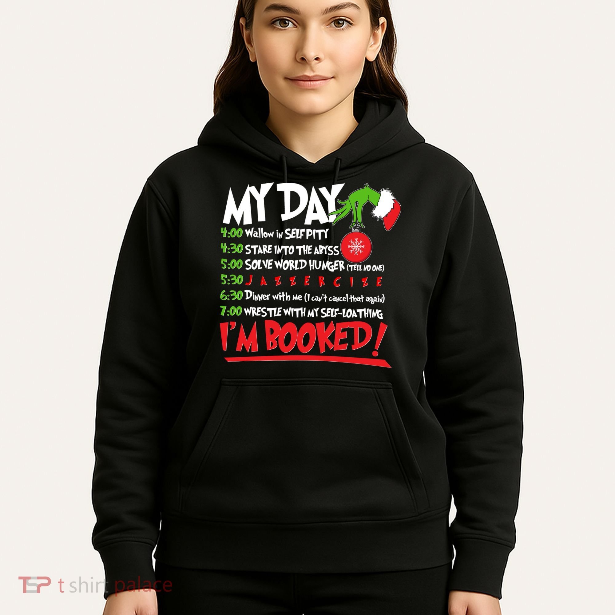 Funny Christmas My Day Im Booked Hoodie