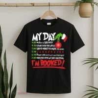 Funny Christmas My Day Im Booked T-Shirt thumb 2