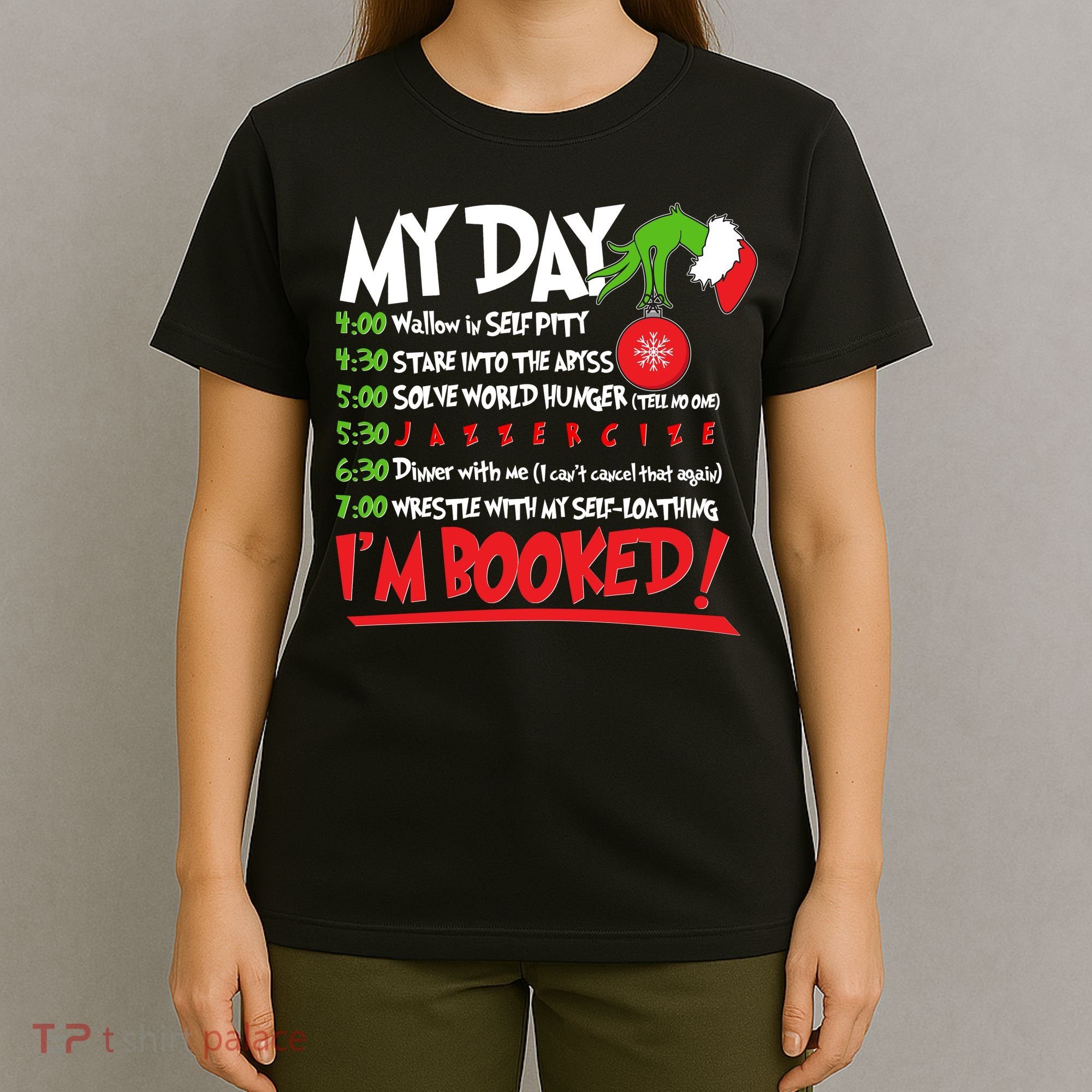 Funny Christmas My Day Im Booked T-Shirt