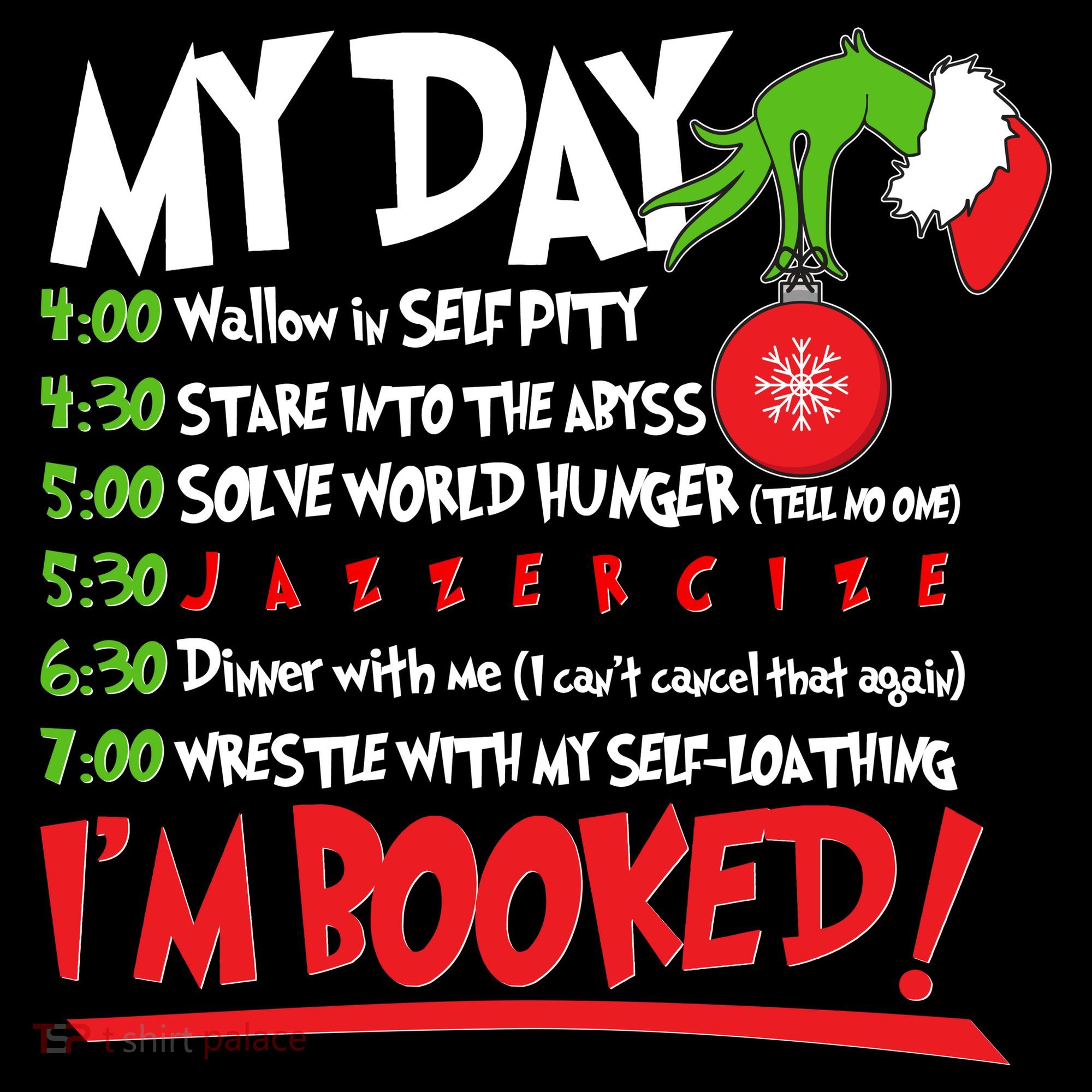 Funny Christmas My Day Im Booked T-Shirt