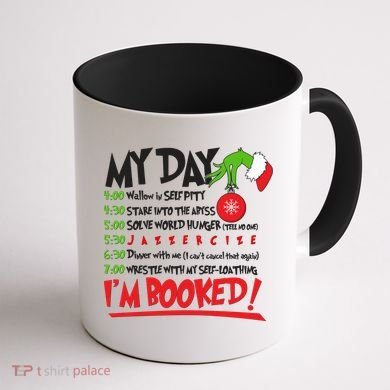 Funny Christmas My Day Im Booked Coffee Mug back