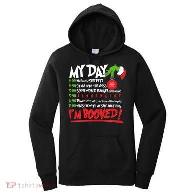 Funny Christmas My Day Im Booked Women's Hoodie