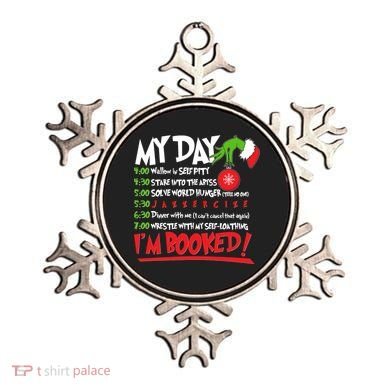 Funny Christmas My Day Im Booked Ornament