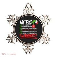 Funny Christmas My Day Im Booked Ornament thumb 0