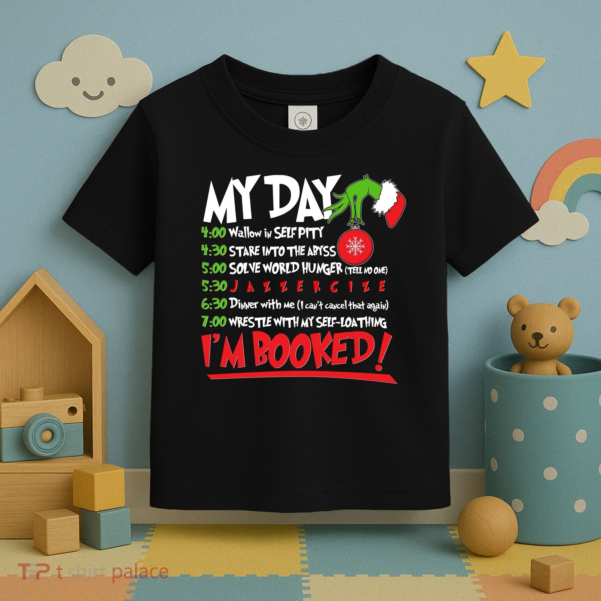 Funny Christmas My Day Im Booked Toddler T-Shirt