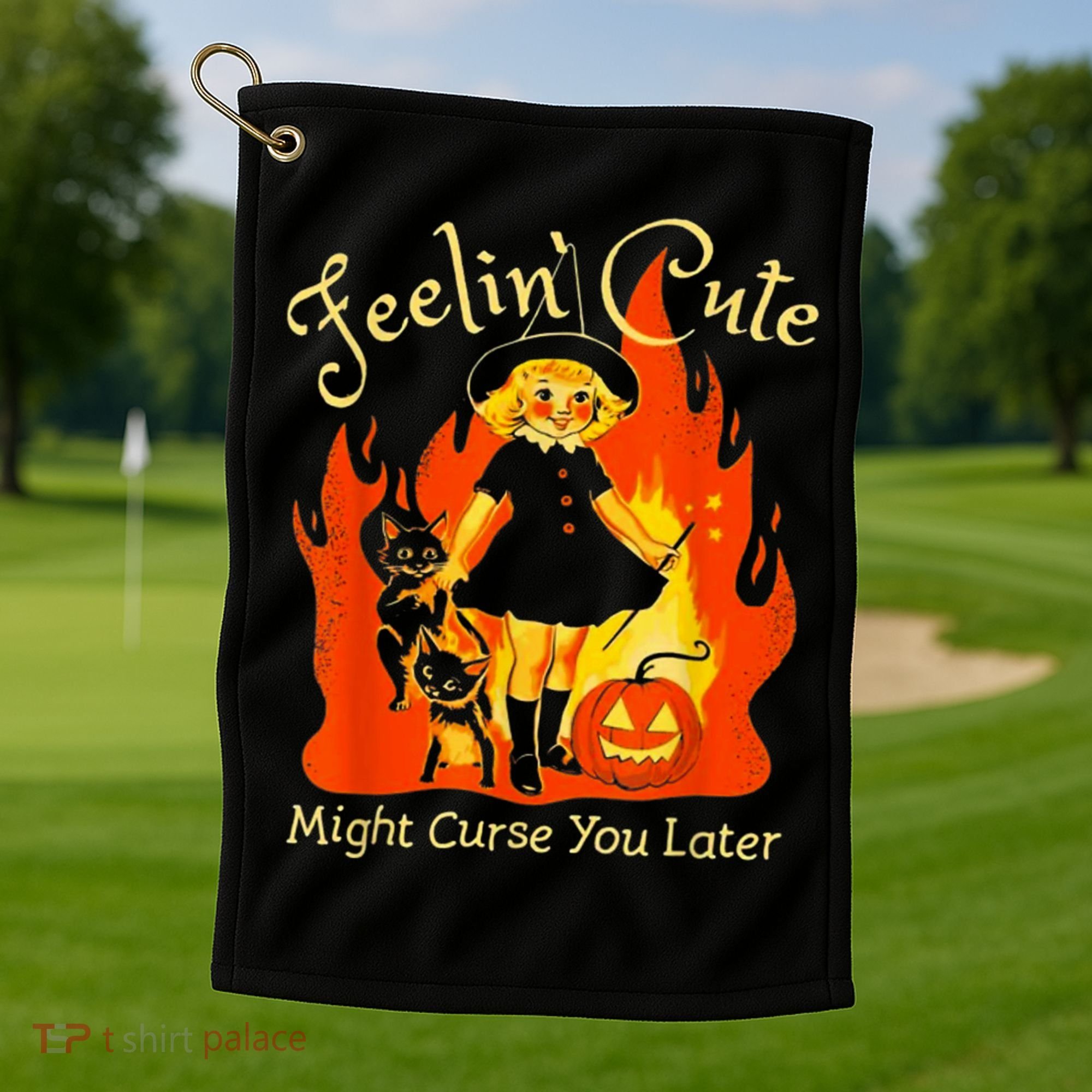 Feeling Cute Might Curse You Later Cute Witch Golf Towel