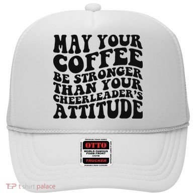 Funny Cheer Mom Coffee Saying Cheerleading Squad Mothers Day Hat