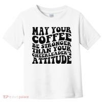 Funny Cheer Mom Coffee Saying Cheerleading Squad Mothers Day Toddler T-Shirt thumb 0
