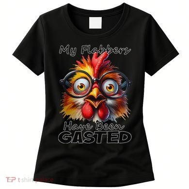 Funny Chicken My Flabbers Have Been Gasted Retro Graphic Women's T-Shirt